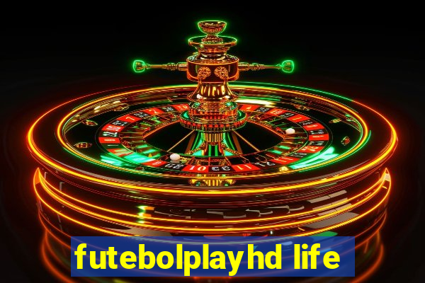 futebolplayhd life